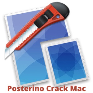 Posterino Crack Mac